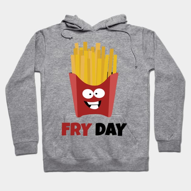 It's was Fry Day Hoodie by KewaleeTee